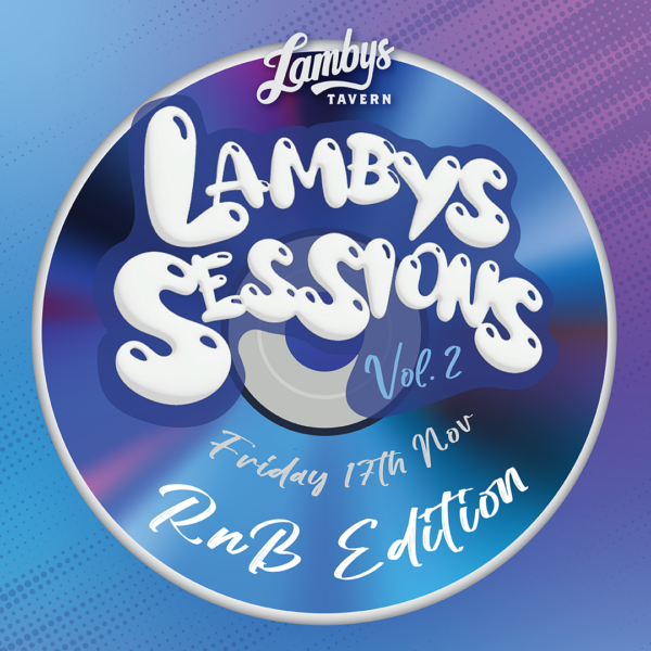 Lambys Sessions Vol.2 Event Poster at Lambys Tavern Geelong